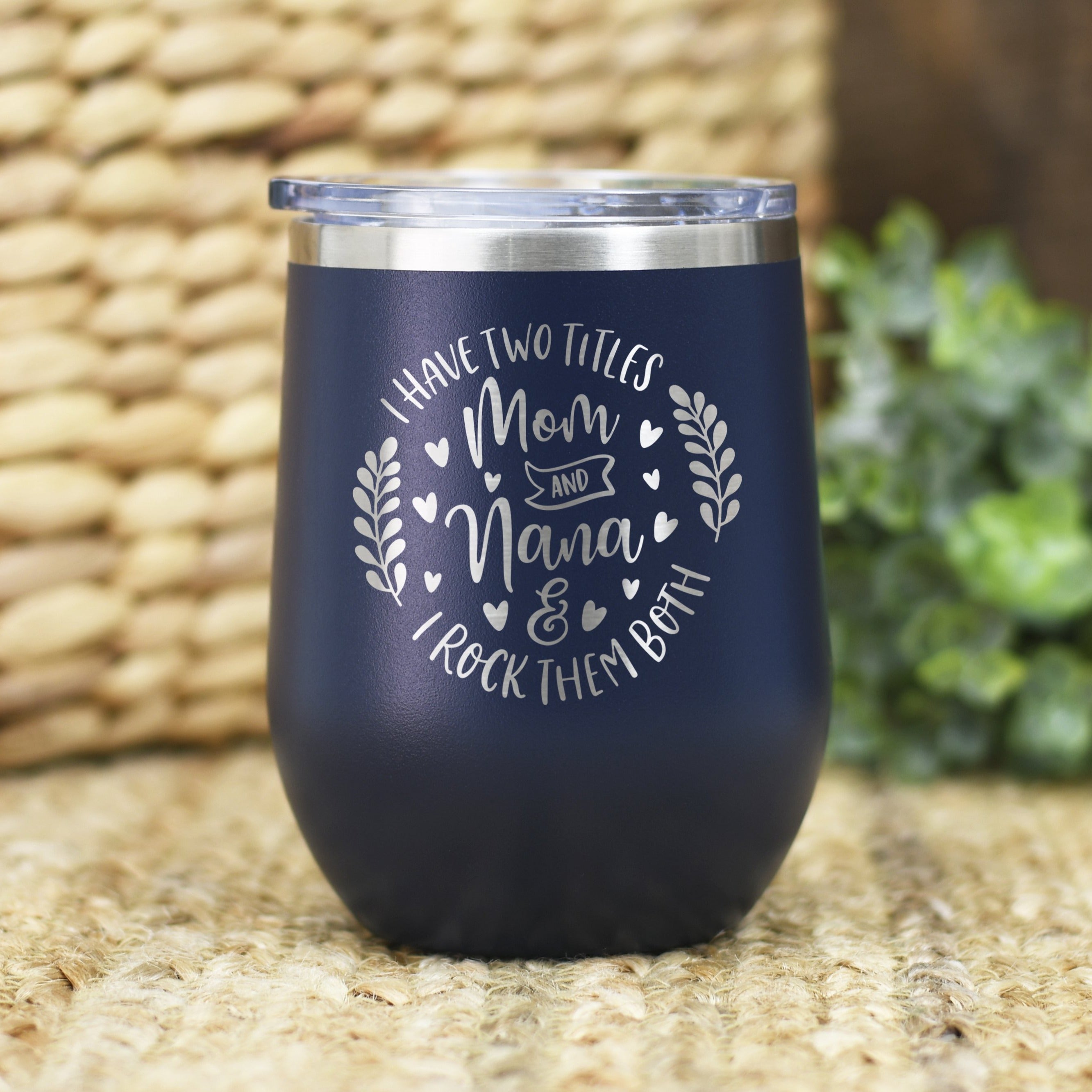 Mom You Were Right - Personalized Wine Tumbler - Mother's Day Gift